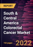 South & Central America Colorectal Cancer Market Forecast to 2028 - COVID-19 Impact and Regional Analysis - by Modality and End User- Product Image