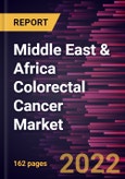 Middle East & Africa Colorectal Cancer Market Forecast to 2028 - COVID-19 Impact and Regional Analysis - by Modality and End User- Product Image