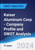 Kaiser Aluminum Corp - Company Profile and SWOT Analysis- Product Image