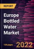 Europe Bottled Water Market Forecast to 2028 - COVID-19 Impact and Regional Analysis By Type, Category, Flavor, and Distribution Channel- Product Image