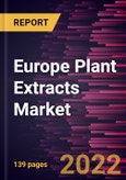 Europe Plant Extracts Market Forecast to 2028 - COVID-19 Impact and Regional Analysis By Form, Source, and Application- Product Image