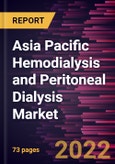 Asia Pacific Hemodialysis and Peritoneal Dialysis Market Forecast to 2028 - COVID-19 Impact and Regional Analysis - by Type, Product, and End User- Product Image