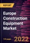 Europe Construction Equipment Market Forecast to 2028 - COVID-19 Impact and Regional Analysis - by Equipment Type and Application - Product Image