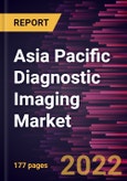 Asia Pacific Diagnostic Imaging Market Forecast to 2028 - COVID-19 Impact and Regional Analysis - by Modality [X-ray, Computed Tomography, Endoscopy, Ultrasound, Magnetic Resonance Imaging, Nuclear Imaging, Mammography, and Other], Application, and End User- Product Image