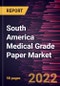 South America Medical Grade Paper Market Forecast to 2028 - COVID-19 Impact and Regional Analysis - by Product, Application, and End User - Product Thumbnail Image