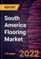 South America Flooring Market Forecast to 2028 - COVID-19 Impact and Regional Analysis - by Product Type, Material and Application - Product Thumbnail Image