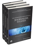 The International Encyclopedia of Journalism Studies, 3 Volume Set. Edition No. 1. ICAZ - Wiley Blackwell-ICA International Encyclopedias of Communication- Product Image