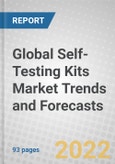 Global Self-Testing Kits Market Trends and Forecasts- Product Image