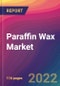 Paraffin Wax Market Size, Market Share, Application Analysis, Regional Outlook, Growth Trends, Key Players, Competitive Strategies and Forecasts, 2022 To 2030 - Product Image