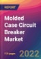 Molded Case Circuit Breaker (MCCB) Market Size, Market Share, Application Analysis, Regional Outlook, Growth Trends, Key Players, Competitive Strategies and Forecasts, 2022 To 2030 - Product Image