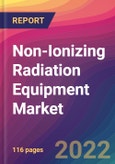 Non-Ionizing Radiation Equipment Market Size, Market Share, Application Analysis, Regional Outlook, Growth Trends, Key Players, Competitive Strategies and Forecasts, 2022 To 2030- Product Image