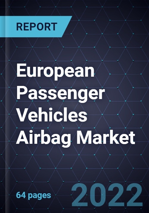 European Passenger Vehicles Airbag Market, 2022
