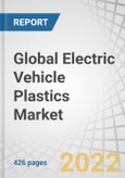 Global Electric Vehicle Plastics Market by Type (ABS, PU, PA, PC, PVB, PP, PVC, PMMA), Application & Component (Dashboard, Seat, Trim, Bumper, Body, Battery, Engine, Lighting, Wiring), Battery Type & Material, Vehicle Type and Region - Forecast to 2027- Product Image