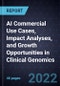AI Commercial Use Cases, Impact Analyses, and Growth Opportunities in Clinical Genomics - Product Thumbnail Image