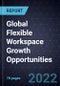 Global Flexible Workspace Growth Opportunities - Product Image