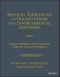 Medical Toxicology of Occupational and Environmental Exposures. Metals and Metalloids: Clinical Assessment, Diagnostic Tests, and Therapeutics. Volume 1 - Product Thumbnail Image