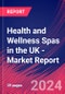 Health and Wellness Spas in the UK - Industry Market Research Report - Product Thumbnail Image
