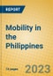 Mobility in the Philippines - Product Image