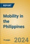 Mobility in the Philippines - Product Image