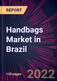 Handbags Market in Brazil 2022-2026- Product Image