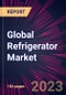 Global Refrigerator Market 2024-2028 - Product Image
