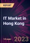 IT Market in Hong Kong 2023-2027 - Product Image