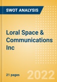 Loral Space & Communications Inc - Strategic SWOT Analysis Review- Product Image