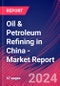 Oil & Petroleum Refining in China - Industry Market Research Report - Product Image
