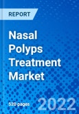 Nasal Polyps Treatment Market, by Drug Class, by Route of Administration, by Distribution Channel, and by Region - Size, Share, Outlook, and Opportunity Analysis, 2022 - 2030- Product Image