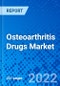 Osteoarthritis Drugs Market, by Drug Class, by Route of Administration, by Disease Type, by Distribution Channel, and by Region - Size, Share, Outlook, and Opportunity Analysis, 2022 - 2030 - Product Thumbnail Image