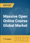 Massive Open Online Course Global Market Report 2022 - Product Thumbnail Image