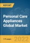 Personal Care Appliances Global Market Report 2022 - Product Image