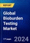 Global Bioburden Testing Market (2022-2027) by Product, Test, Application, End-Users, and Geography, Competitive Analysis and the Impact of Covid-19 with Ansoff Analysis - Product Image
