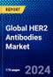 Global HER2 Antibodies Market (2023-2028) Competitive Analysis, Impact of Covid-19, Ansoff Analysis - Product Image