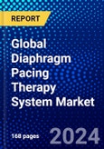Global Diaphragm Pacing Therapy System Market (2022-2027) by Products and Applications, and Geography, Competitive Analysis and the Impact of Covid-19 with Ansoff Analysis- Product Image