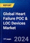 Global Heart Failure POC & LOC Devices Market (2023-2028) Competitive Analysis, Impact of Covid-19, Ansoff Analysis - Product Thumbnail Image
