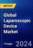 Global Laparoscopic Device Market (2023-2028) Competitive Analysis, Impact of Covid-19, Impact of Economic Slowdown & Impending Recession, Ansoff Analysis- Product Image