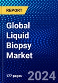 Global Liquid Biopsy Market (2023-2028) Competitive Analysis, Impact of Covid-19, Ansoff Analysis- Product Image