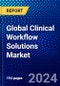 Global Clinical Workflow Solutions Market (2022-2027) by Type, Deployment, End-Users, and Geography, Competitive Analysis and the Impact of Covid-19 with Ansoff Analysis - Product Image
