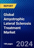 Global Amyotrophic Lateral Sclerosis Treatment Market (2023-2028) Competitive Analysis, Impact of Covid-19, Ansoff Analysis- Product Image