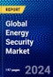 Global Energy Security Market (2022-2027) by Power Plant Types, Technologies, and Geography, Competitive Analysis and the Impact of Covid-19 with Ansoff Analysis - Product Image