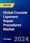 Global Cruciate Ligament Repair Procedures Market (2022-2027) by Procedures, Indication, End-Users, and Geography, Competitive Analysis and the Impact of Covid-19 with Ansoff Analysis - Product Image