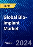 Global Bio-implant Market (2023-2028) Competitive Analysis, Impact of Covid-19, Ansoff Analysis- Product Image