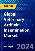 Global Veterinary Artificial Insemination Market (2023-2028) Competitive Analysis, Impact of Covid-19, Ansoff Analysis- Product Image