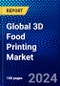 Global 3D Food Printing Market (2023-2028) Competitive Analysis, Impact of Covid-19, Ansoff Analysis - Product Thumbnail Image