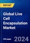 Global Live Cell Encapsulation Market (2023-2028) Competitive Analysis, Impact of Covid-19, Ansoff Analysis - Product Thumbnail Image