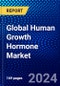 Global Human Growth Hormone Market (2023-2028) Competitive Analysis, Impact of Covid-19, Ansoff Analysis - Product Thumbnail Image