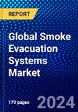 Global Smoke Evacuation Systems Market (2023-2028) Competitive Analysis, Impact of Covid-19, Ansoff Analysis- Product Image