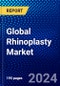 Global Rhinoplasty Market (2023-2028) Competitive Analysis, Impact of Covid-19, Ansoff Analysis - Product Image