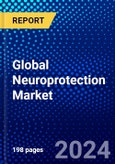 Global Neuroprotection Market (2023-2028) by Products, Applications, and Geography, Competitive Analysis, Impact of Covid-19, Impact of Economic Slowdown & Impending Recession with Ansoff Analysis- Product Image